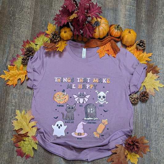 Things That Make Me Happy - Halloween - T-Shirt - *SPRING CLEANING SALE*